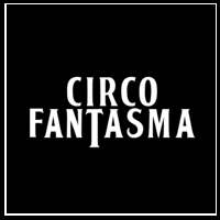 Circo Fantasma